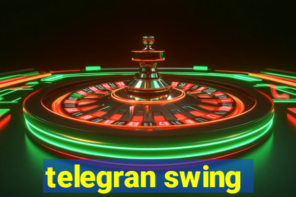 telegran swing